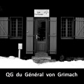 QG du Général von Grimach