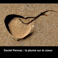 Daniel Pennac, dit La plume sur le coeur