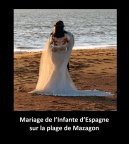 Mariage d'une Infante espagnole sur la plage de Mazagon